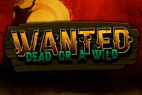 Wanted Dead Or A Wild — слот ZOOMA